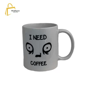 I Need Coffee Printed Mug for Coffee and Tea, 325 ML-1